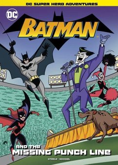 Batman and the Missing Punch Line - Steele, Michael Anthony