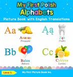 My First Polish Alphabets Picture Book with English Translations