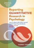 Reporting Quantitative Research in Psychology: How to Meet APA Style Journal Article Reporting Standards