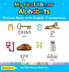 My First Khmer Alphabets Picture Book with English Translations - S, Chantou