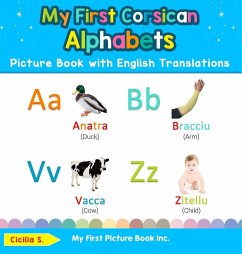 My First Corsican Alphabets Picture Book with English Translations - S., Cicilia