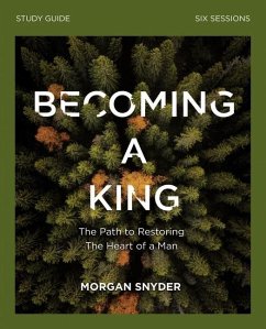 Becoming a King Study Guide - Snyder, Morgan