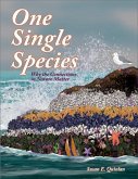 One Single Species: Why the Connections in Nature Matter
