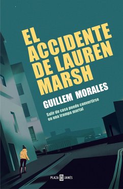El Accidente de Lauren Marsh / Lauren Marshs Accident - Morales, Guillem
