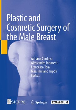 Plastic and Cosmetic Surgery of the Male Breast (eBook, PDF)