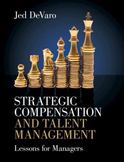 Strategic Compensation and Talent Management - DeVaro, Jed (California State University, East Bay)
