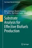 Substrate Analysis for Effective Biofuels Production (eBook, PDF)