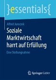 Soziale Marktwirtschaft harrt auf Erfüllung (eBook, PDF)