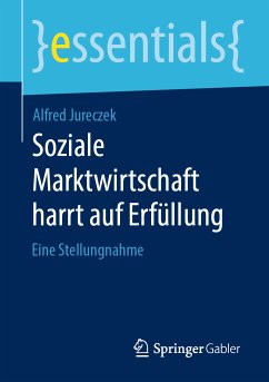 Soziale Marktwirtschaft harrt auf Erfüllung (eBook, PDF) - Jureczek, Alfred