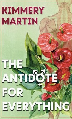 The Antidote for Everything - Martin, Kimmery