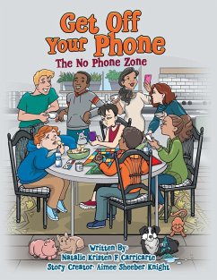 Get off Your Phone - Carricarte, Natalie Kristen F.