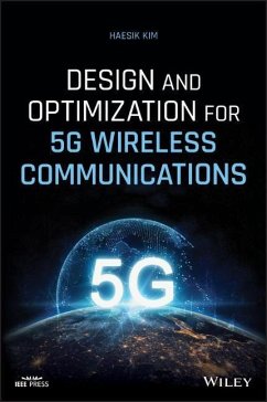 Design and Optimization for 5g Wireless Communications - Kim, Haesik