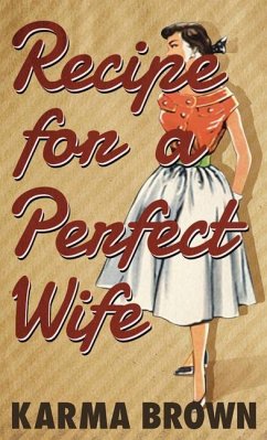 Recipe for a Perfect Wife - Brown, Karma