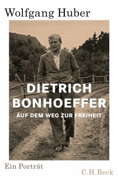 Dietrich Bonhoeffer (eBook, PDF) - Huber, Wolfgang