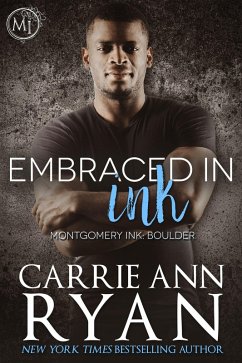 Embraced in Ink (Montgomery Ink: Boulder, #3) (eBook, ePUB) - Ryan, Carrie Ann