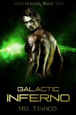 Galactic Inferno: A Scifi Alien Romance (Alien Hunger, #2) (eBook, ePUB)