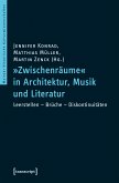 »Zwischenräume« in Architektur, Musik und Literatur (eBook, PDF)