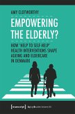 Empowering the Elderly? (eBook, PDF)