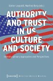 Authority and Trust in US Culture and Society (eBook, PDF)
