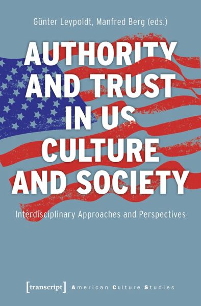 Authority and Trust in US Culture and Society (eBook, PDF)