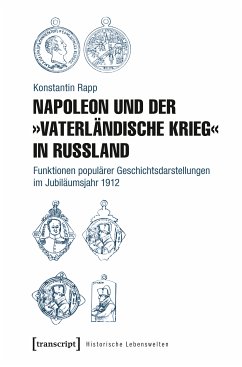 Napoleon und der »Vaterländische Krieg« in Russland (eBook, PDF) - Rapp, Konstantin