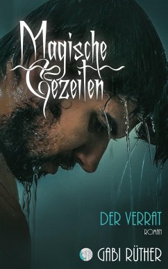 Magische Gezeiten - Der Verrat (eBook, ePUB) - Rüther, Gabi