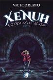 Xenuh e o Destino de Agren (eBook, ePUB)