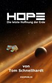 Hope: Die letzte Hoffnung der Erde (eBook, ePUB)