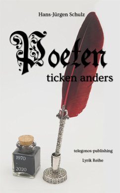 Poeten ticken anders (eBook, ePUB) - Schulz, Hans-Jürgen