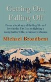Getting On, Falling Off (eBook, ePUB)