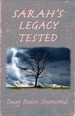 Sarah's Legacy Tested (eBook, ePUB) - Townsend, Daisy Beiler