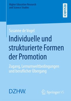 Individuelle und strukturierte Formen der Promotion - de Vogel, Susanne