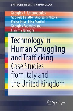 Technology in Human Smuggling and Trafficking - Antonopoulos, Georgios A;Baratto, Gabriele;Di Nicola, Andrea