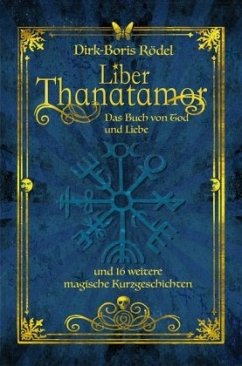 Liber Thanatamor - Rödel, Dirk-Boris