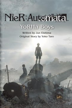 NieR:Automata - YoRHa Boys (eBook, ePUB) - Eishima, Jun; Taro, Yoko
