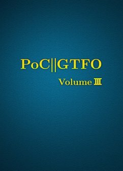 PoC or GTFO, Volume 3 (eBook, ePUB) - Laphroaig, Manul