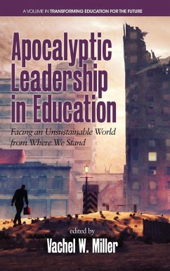 Apocalyptic Leadership in Education