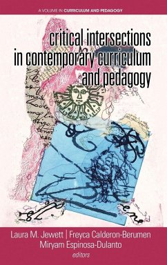 Critical Intersections In Contemporary Curriculum & Pedagogy