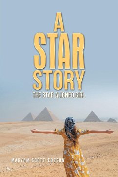 A Star Story - Scott-Edeson, Maryam