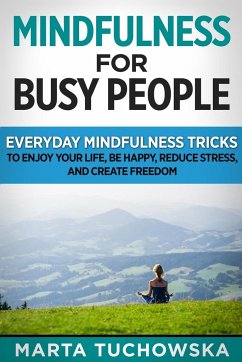 Mindfulness for Busy People - Tuchowska, Marta