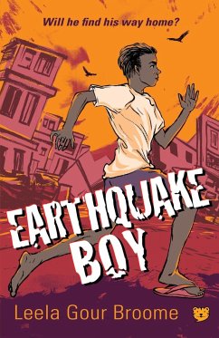Earthquake Boy - Broome, Leela Gour