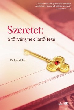 Cover Szeretet: a törvénynek betöltése