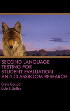 Second Language Testing for Student Evaluation and Classroom Research (HC)