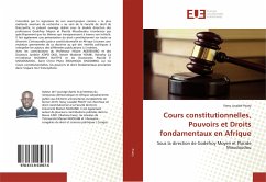 Cover Cours constitutionnelles, Pouvoirs et Droits fondamentaux en Afrique