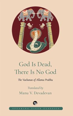 God Is Dead, There Is No God - Devadevan, Manu; Prabhu, Allama