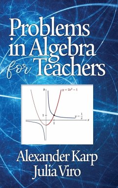 Problems in Algebra for Teachers