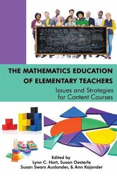 The Mathematics Education of Elementary Teachers