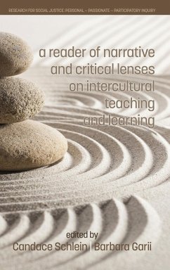 A Reader of Narrative and Critical Lenses on Intercultural Teaching and Learning(HC)