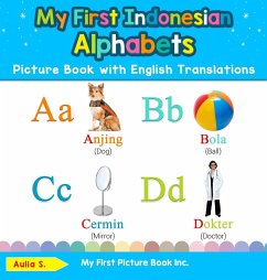 My First Indonesian Alphabets Picture Book with English Translations - S., Aulia