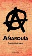 La Anarquía - Bild 1